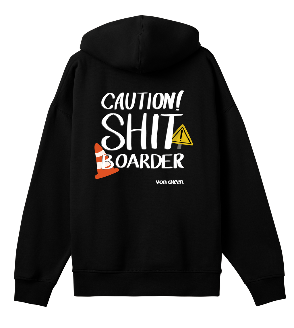 Shit Boarder Hoodie Oversized Men’s (Back Print)