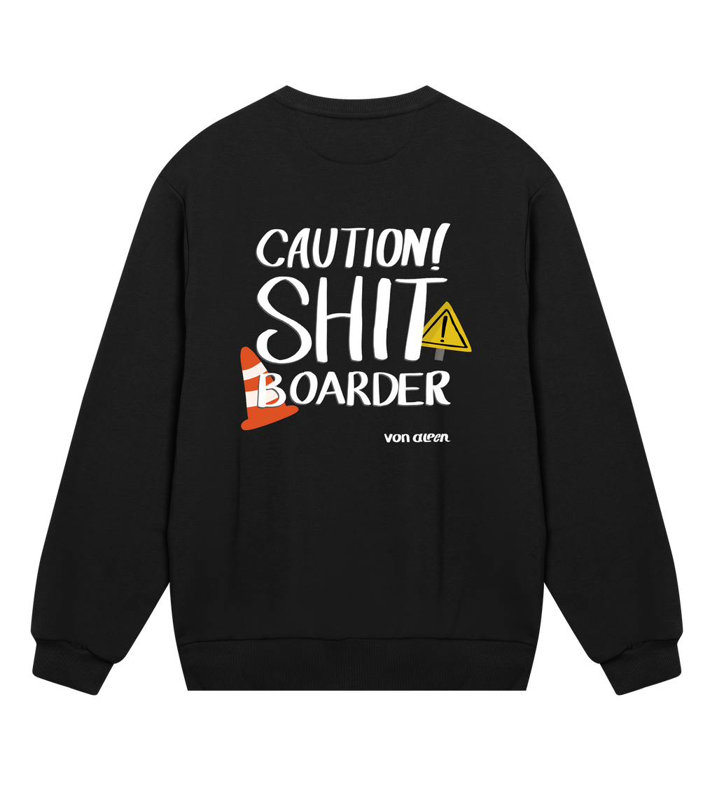 Shit Boarder Sweatshirt Regular Men’s (Back Print)