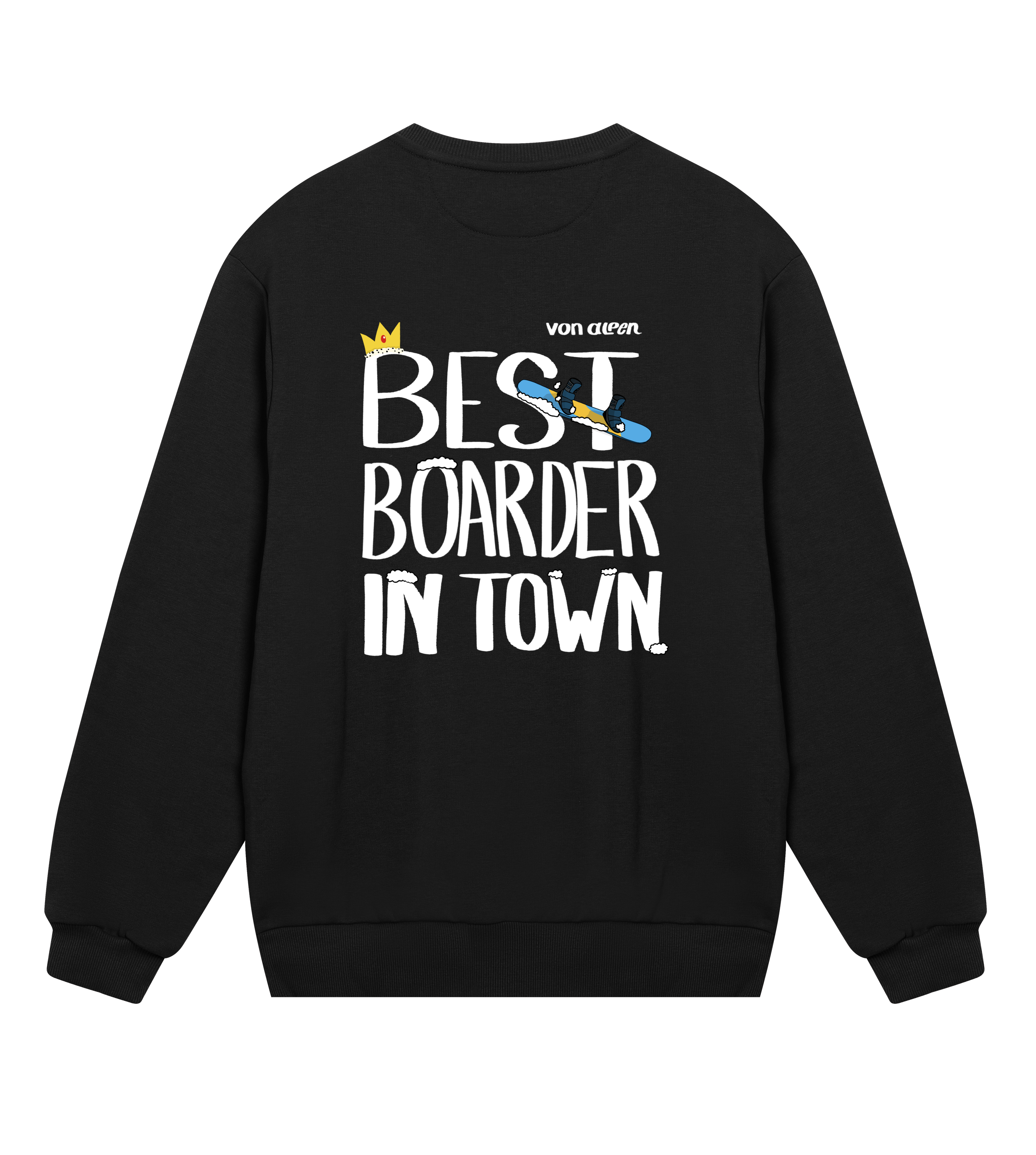 Best Boarder Sweatshirt Regular Men’s (Back Print)