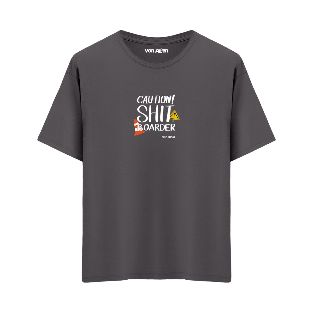 Shit Boarder - Oversize T-Shirt