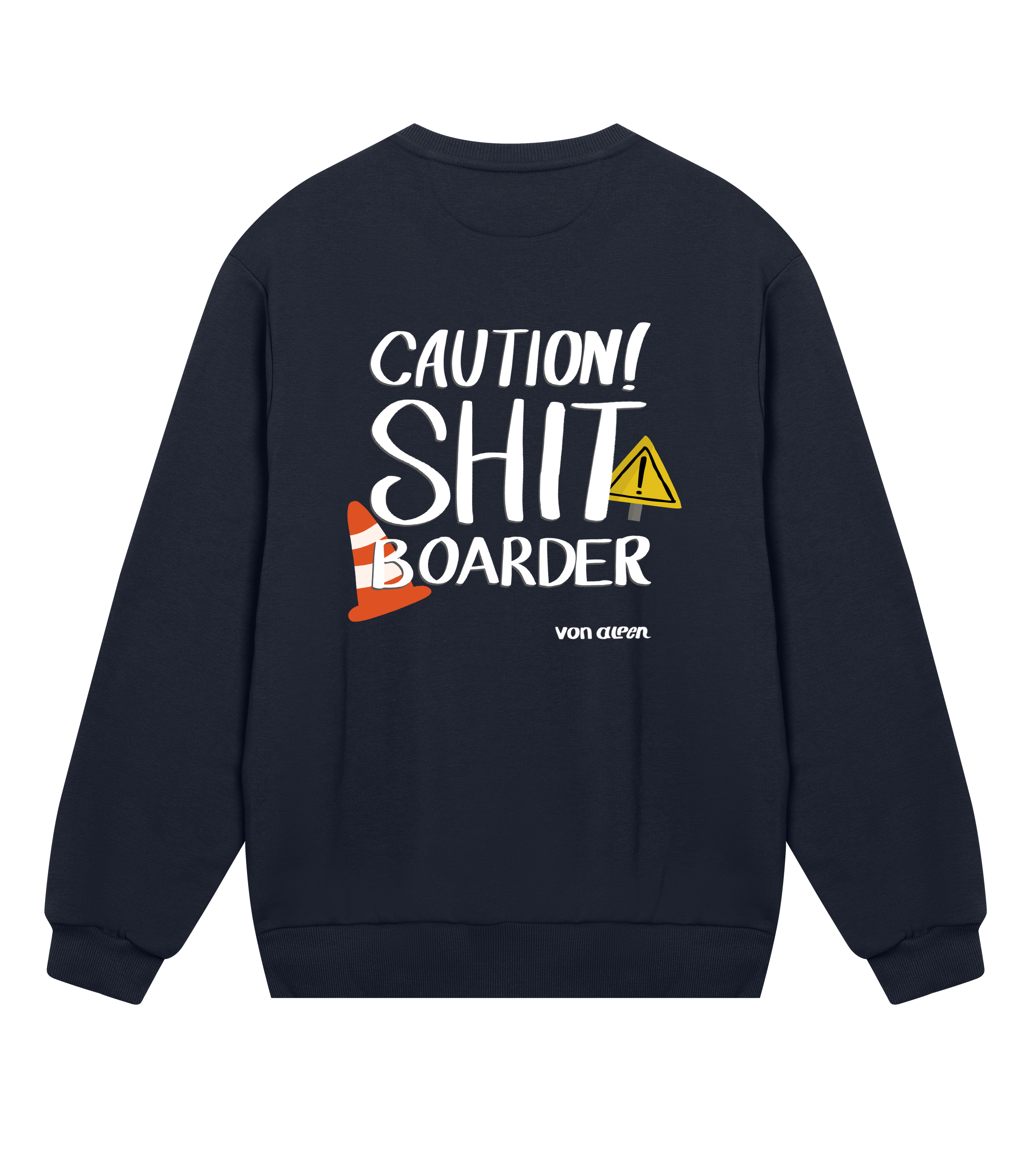 Shit Boarder Sweatshirt Regular Men’s (Back Print)