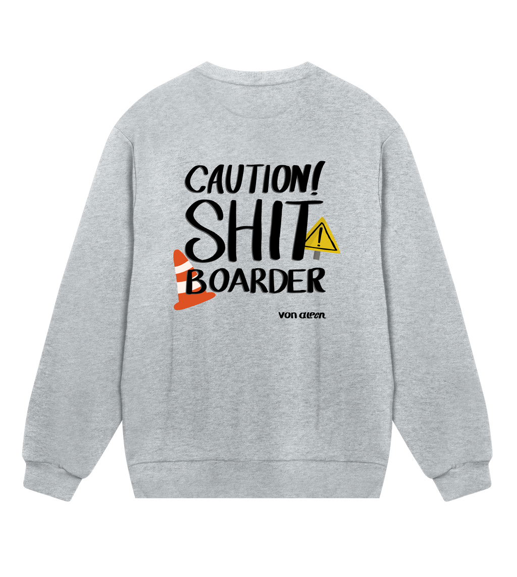 Shit Boarder Sweatshirt Regular Men’s (Back Print)