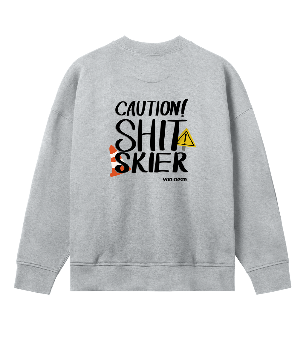 Shit Skier Sweatshirt Oversized Women’s