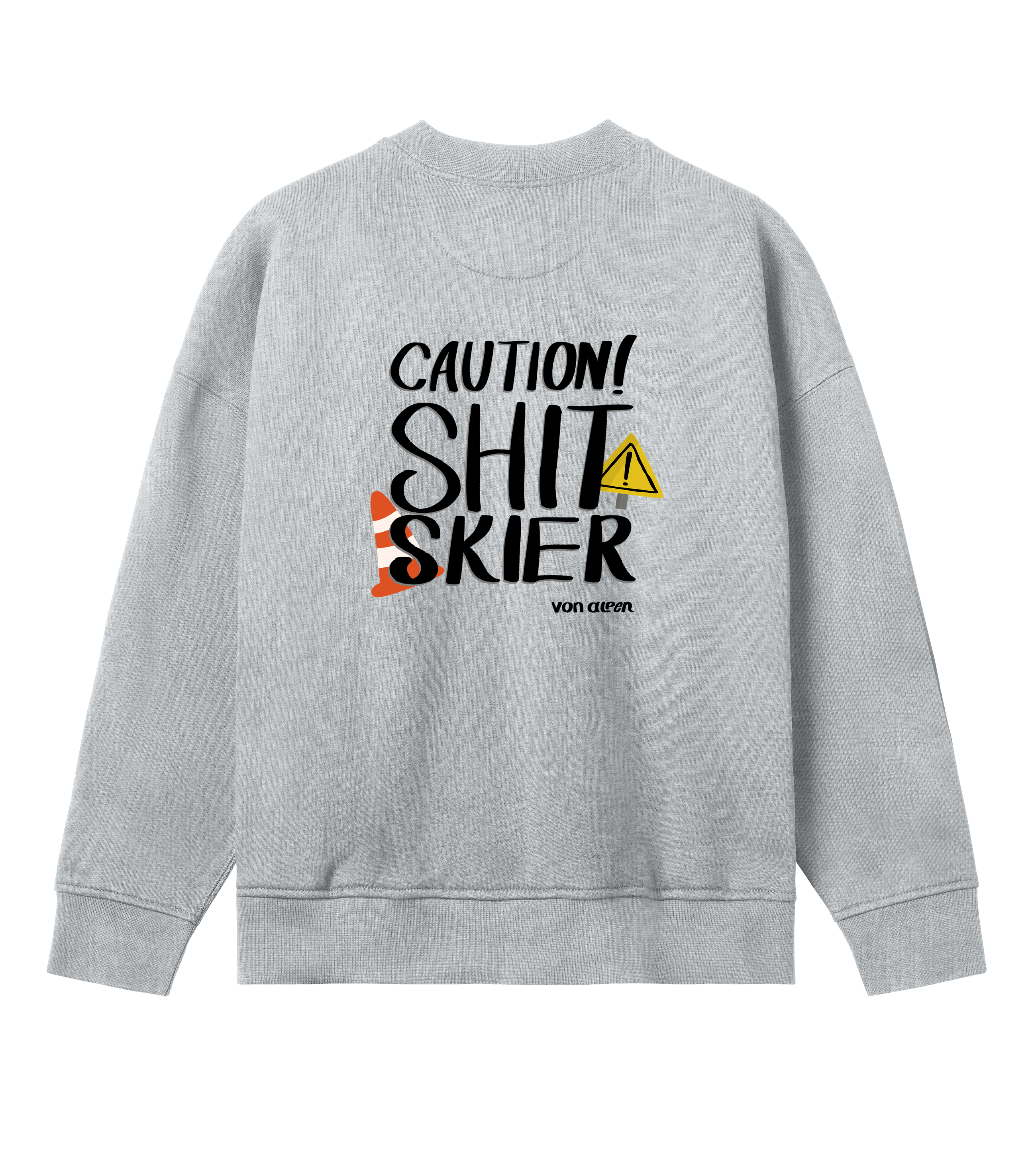 Shit Skier Sweatshirt Oversized Women’s