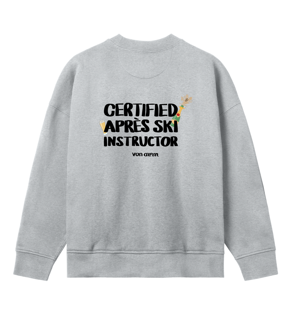 Certified Après-Ski Instructor Sweatshirt Oversized Women’s