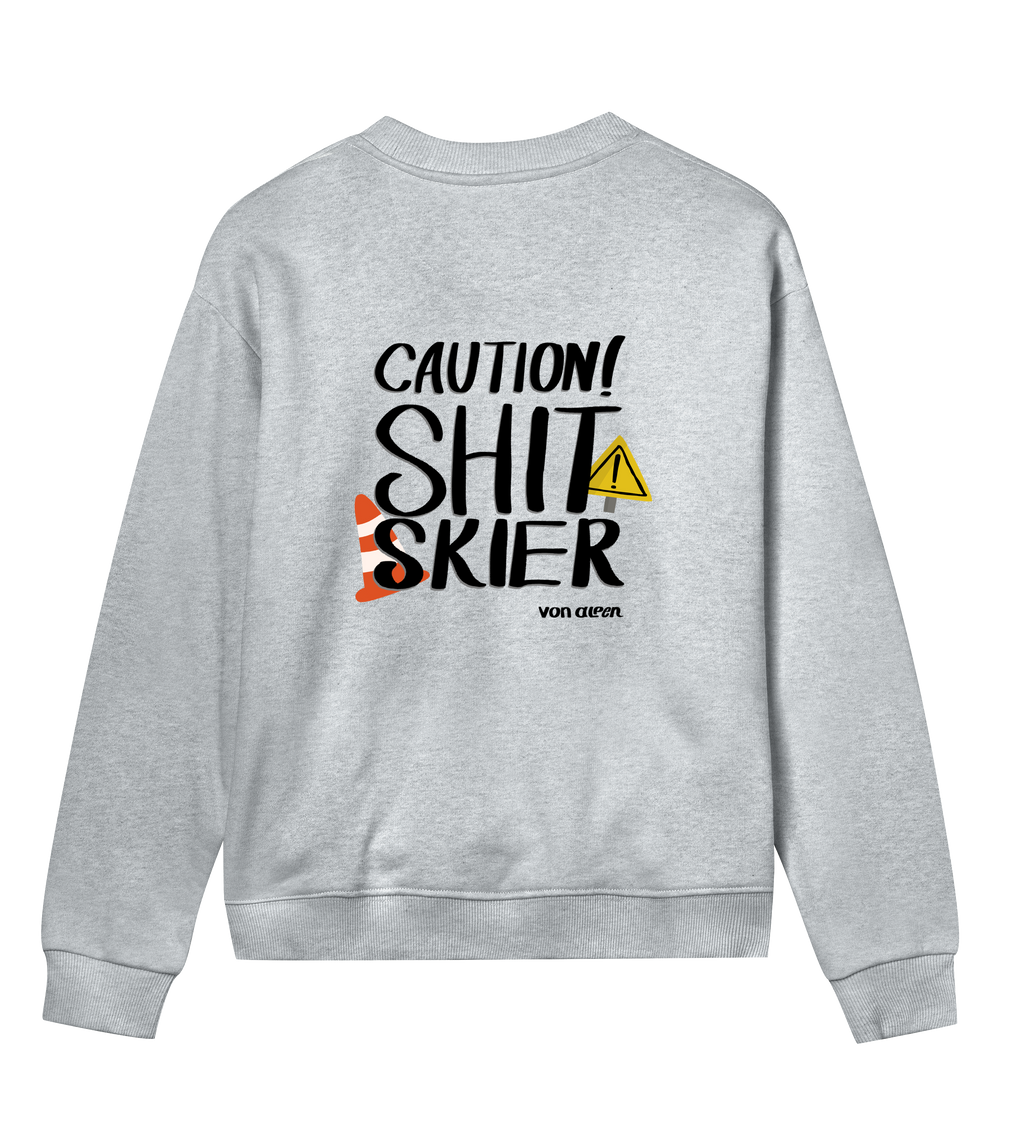 Shit Skier Sweatshirt Regular Women’s