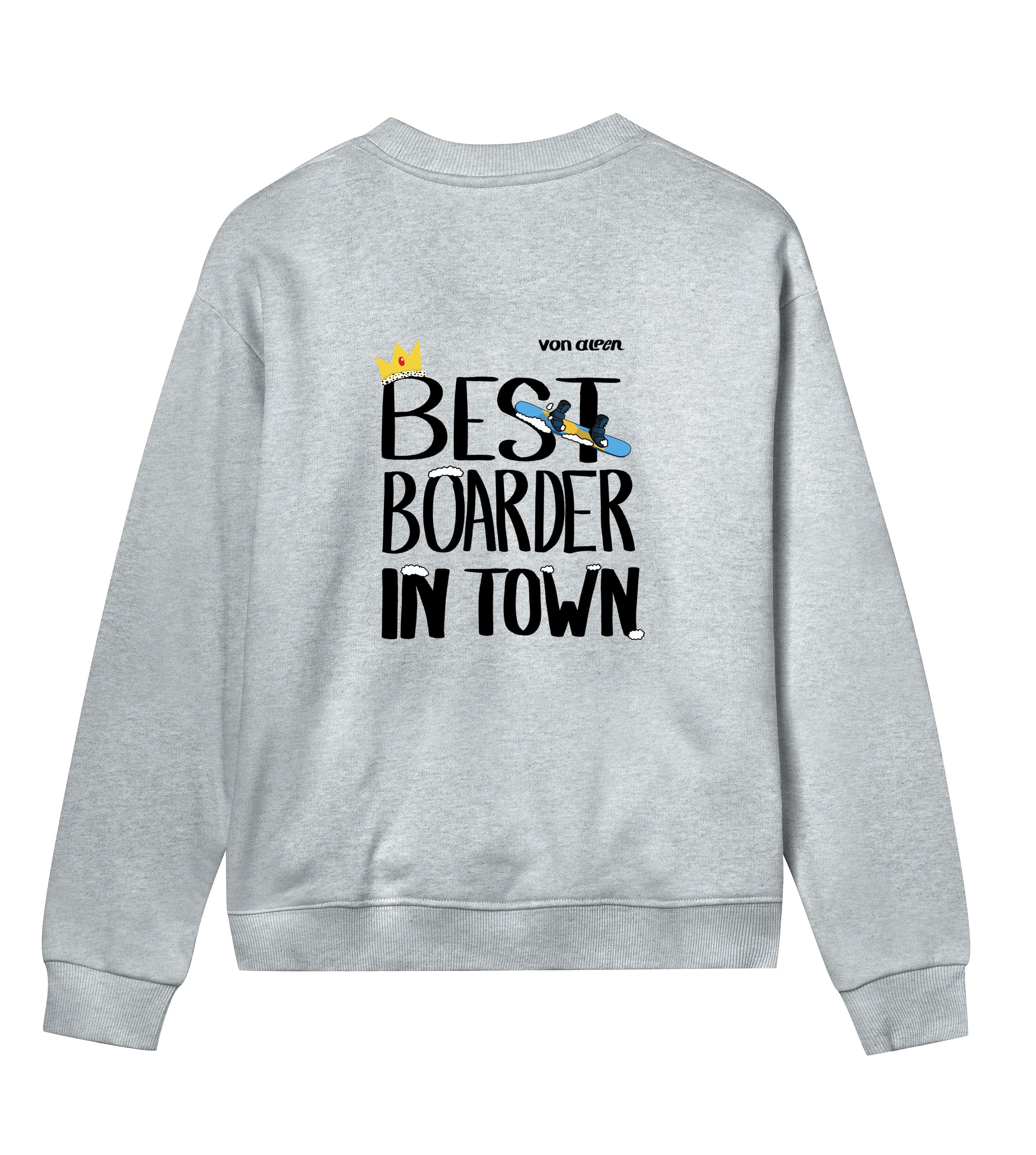 Best Boarder Sweatshirt Regular Women’s