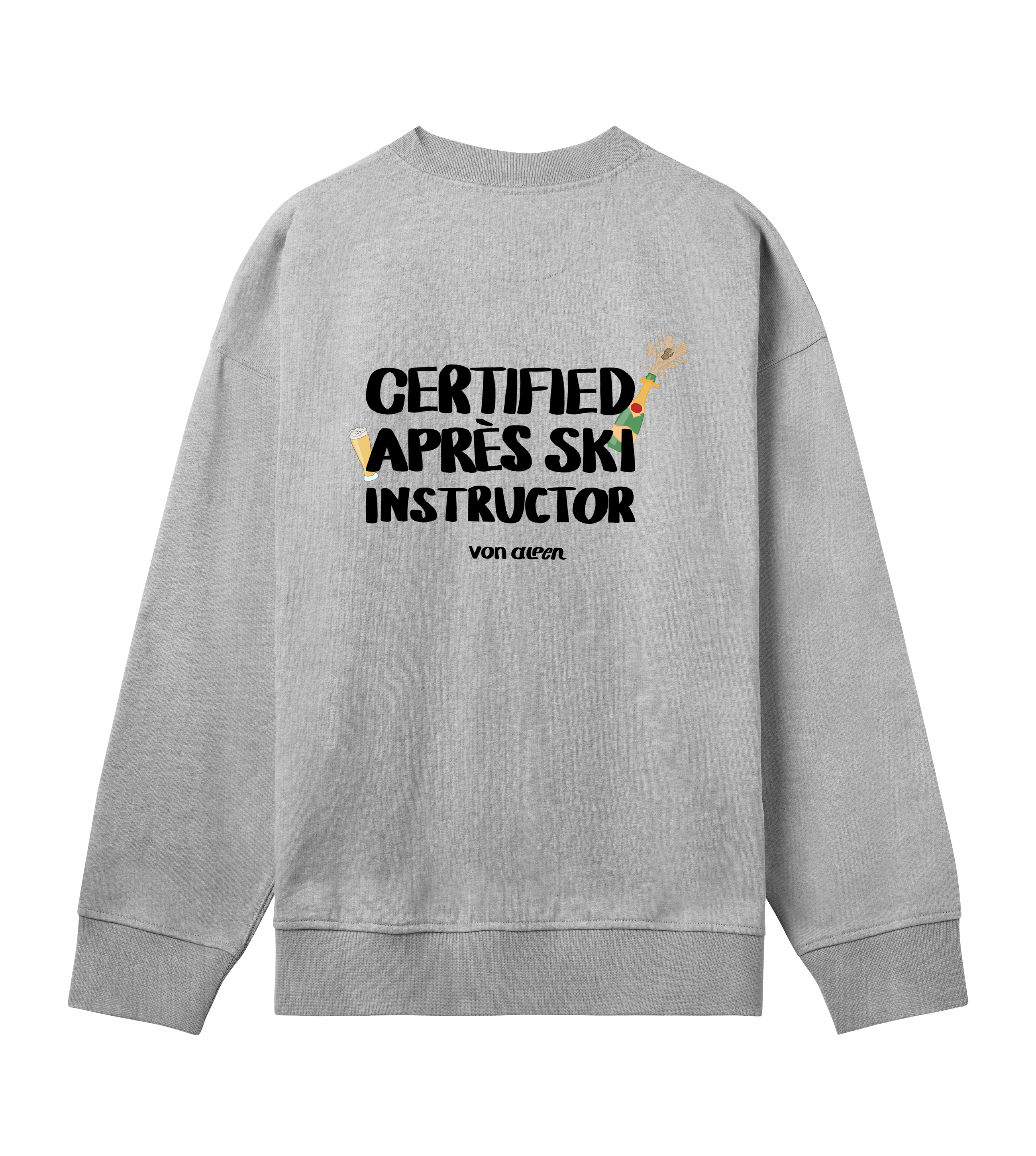 Certified Après-Ski Instructor Sweatshirt Oversized Men’s (Back Print)