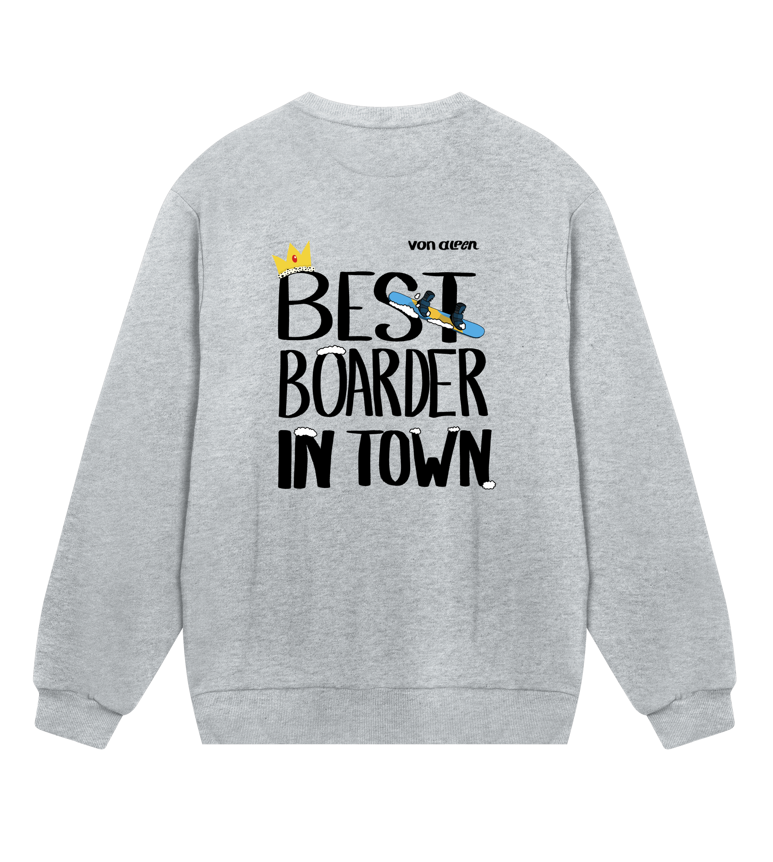 Best Boarder Sweatshirt Regular Men’s (Back Print)