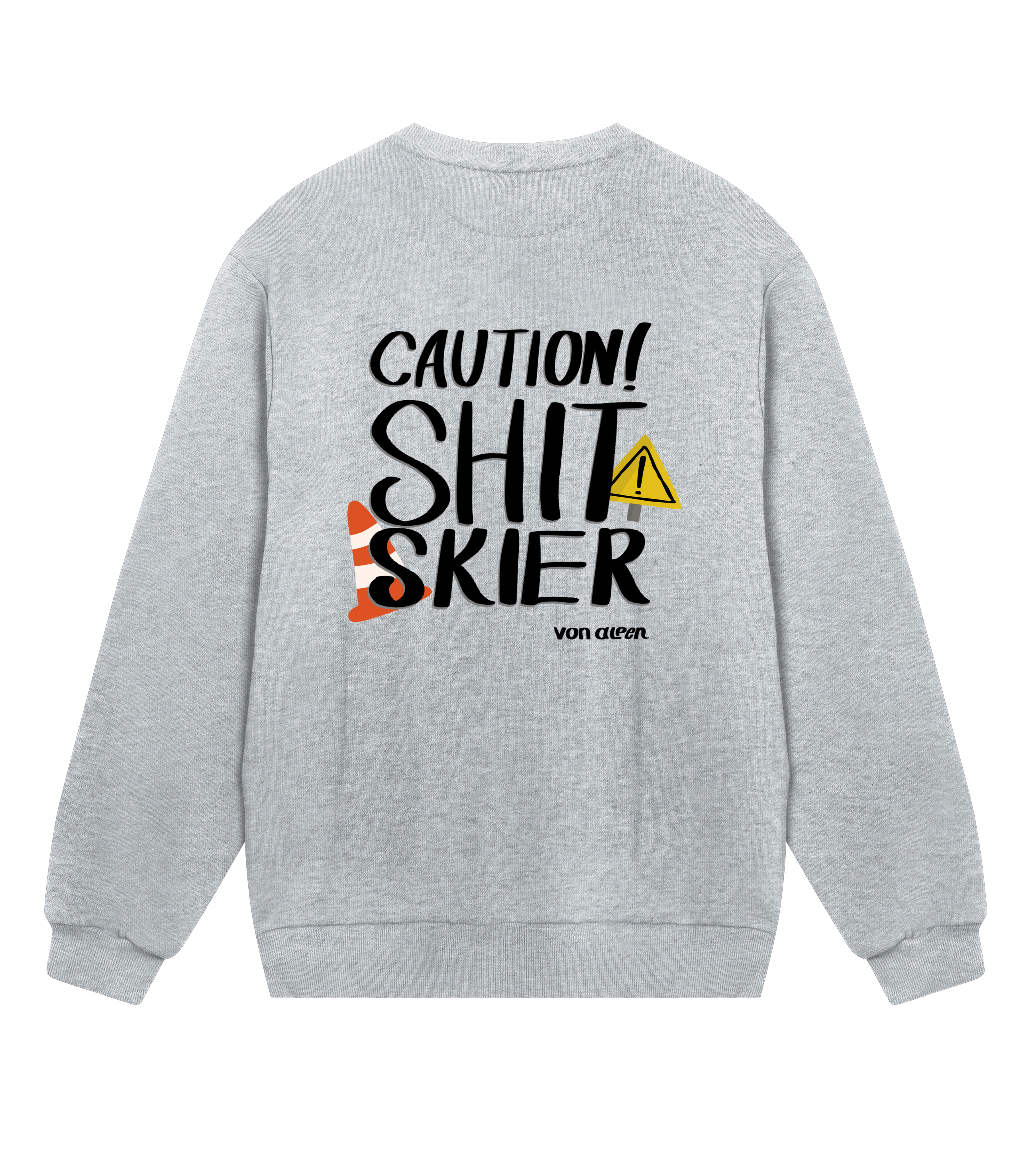 Shit Skier Sweatshirt Regular Men’s (Back Print)