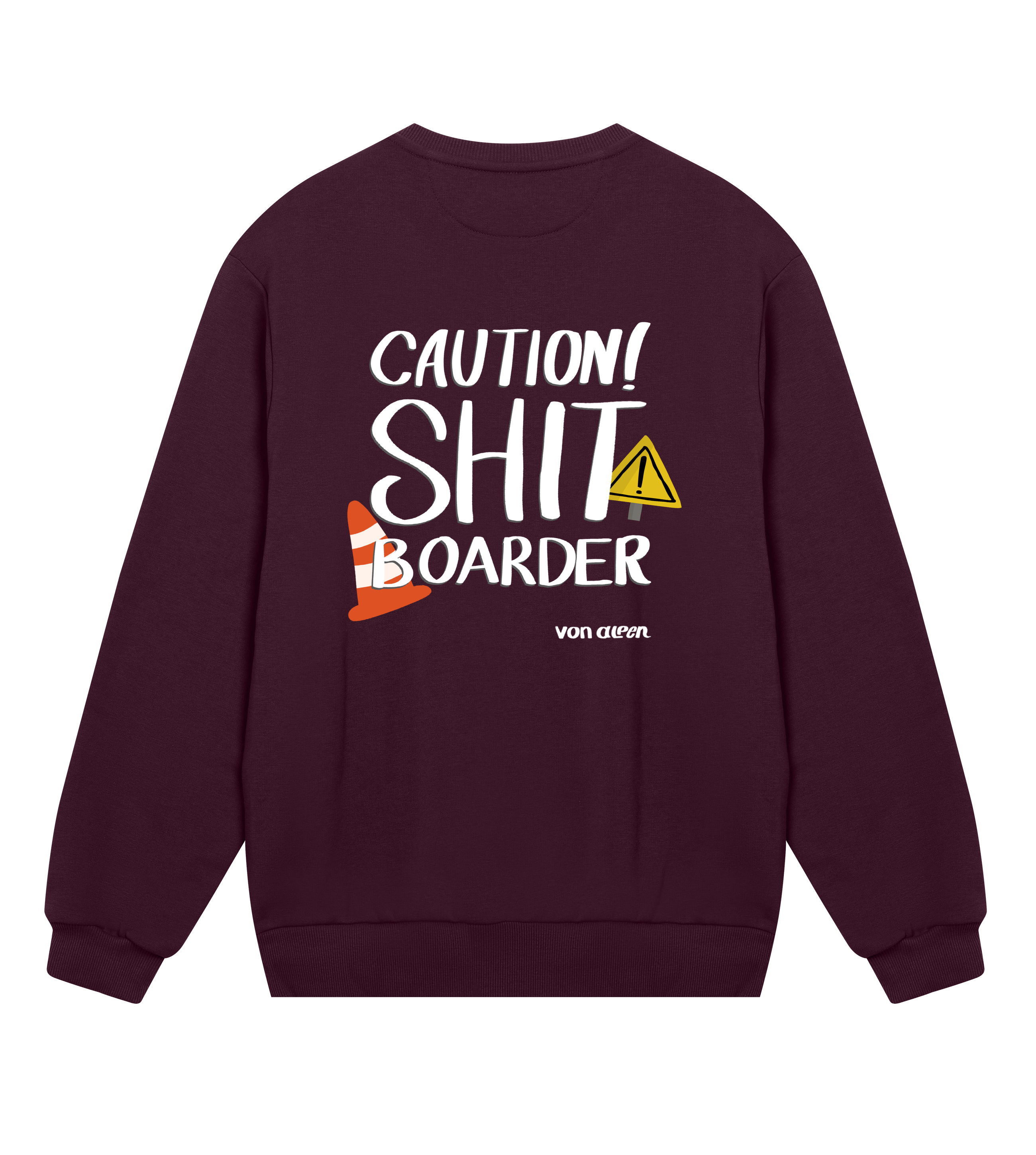 Shit Boarder Sweatshirt Regular Men’s (Back Print)