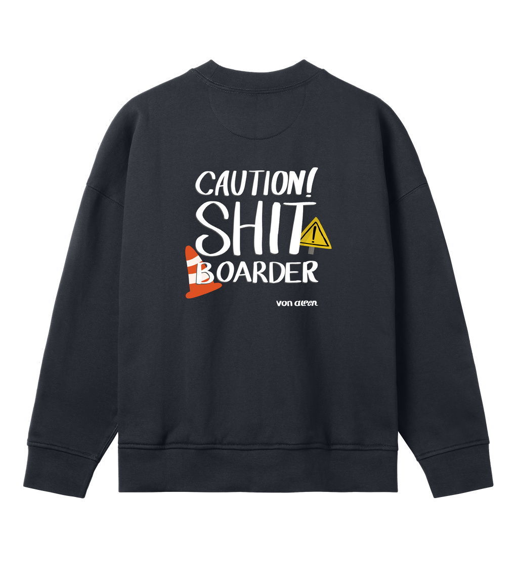 Shit Boarder Sweatshirt Oversized Women’s
