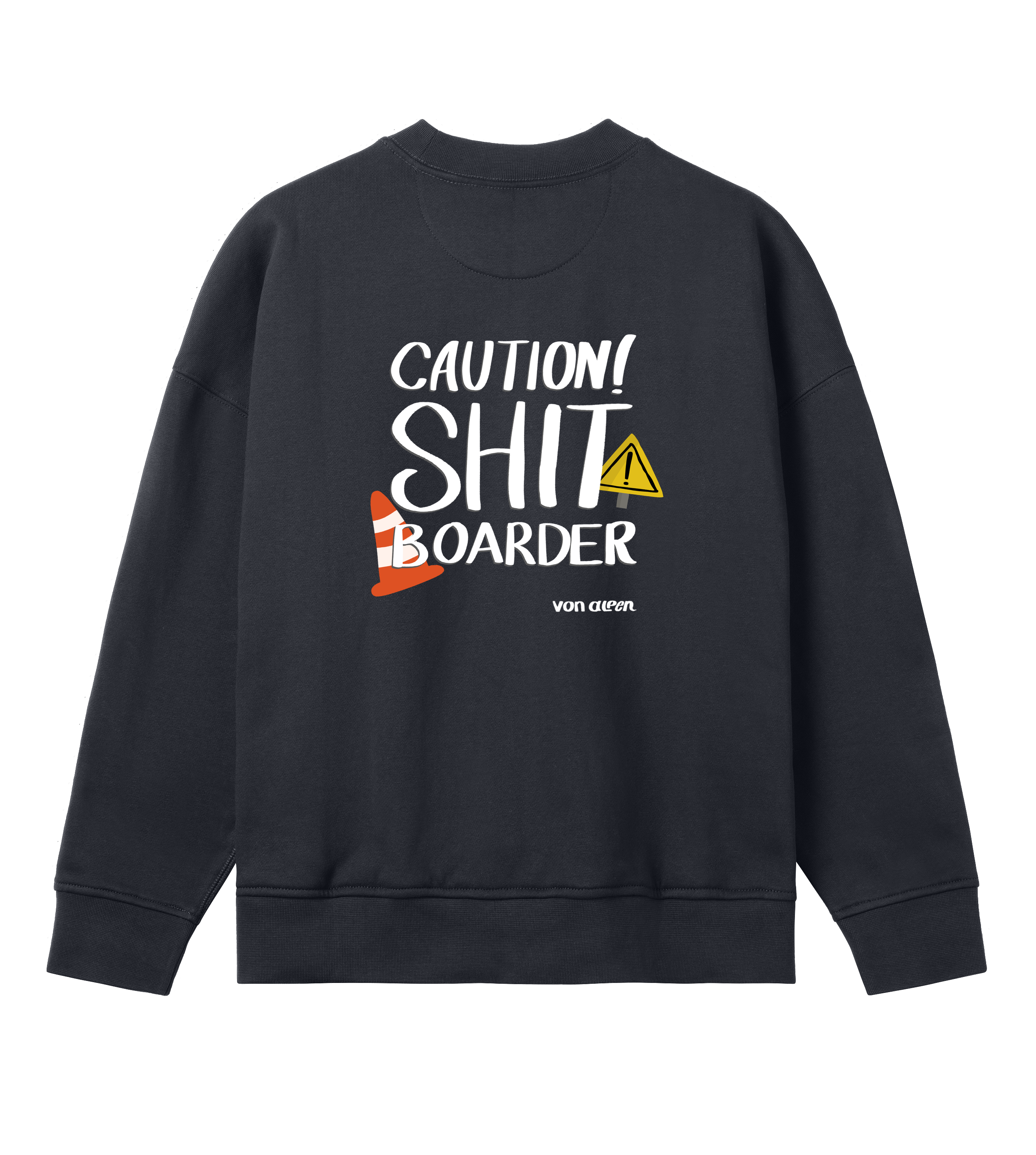 Shit Boarder Sweatshirt Oversized Women’s