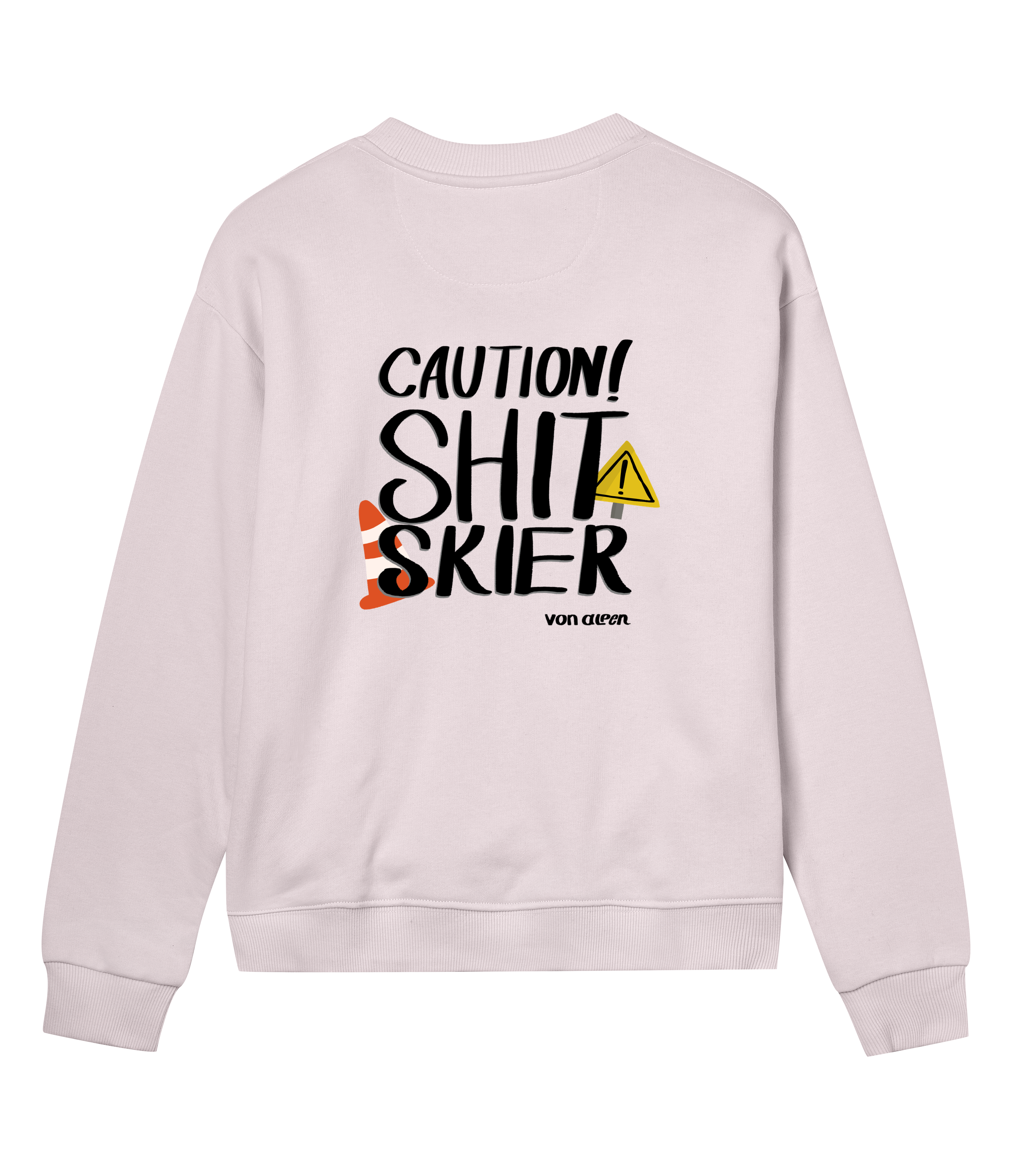 Shit Skier Sweatshirt Regular Women’s