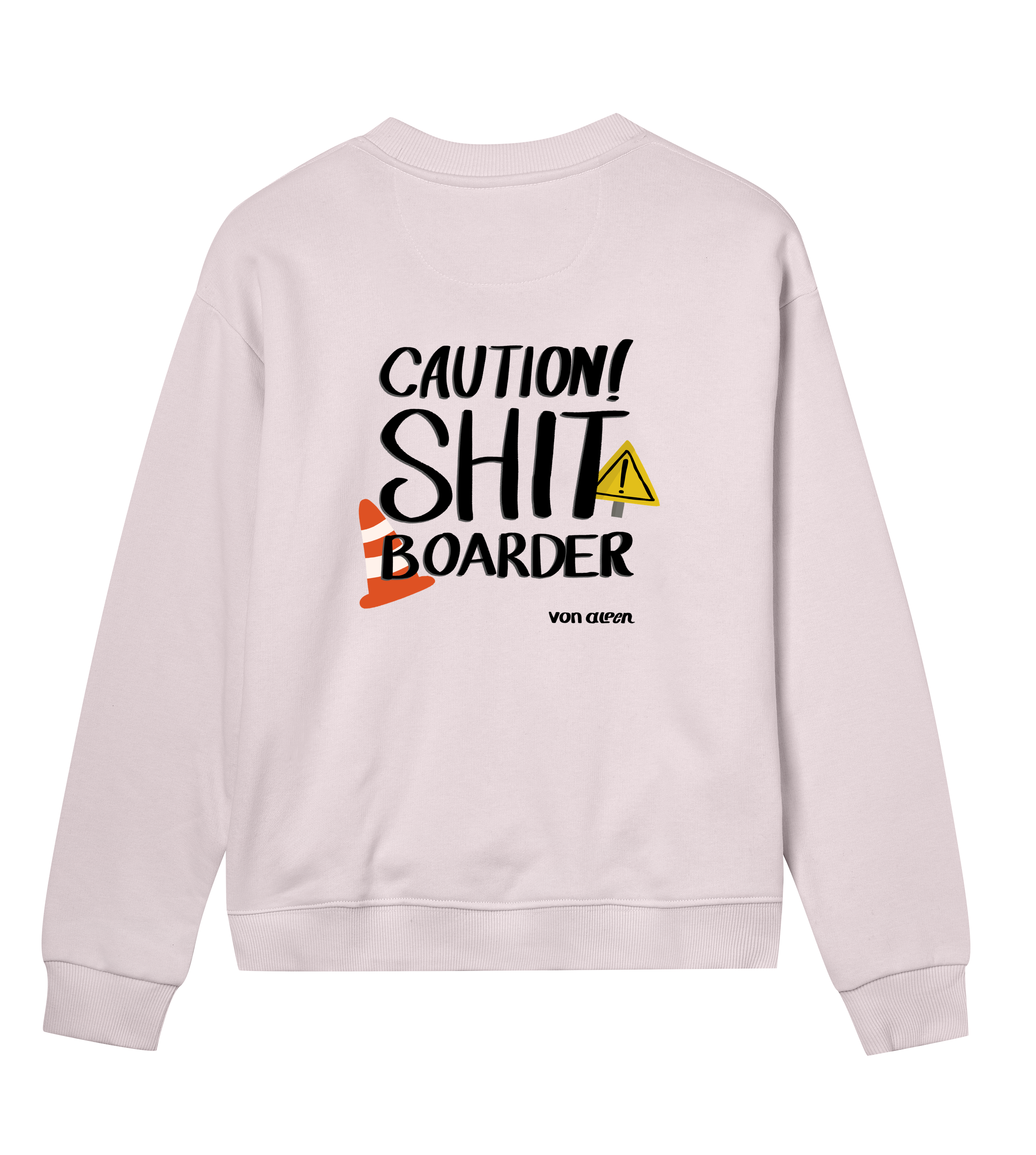 Shit Boarder Sweatshirt Regular Women’s