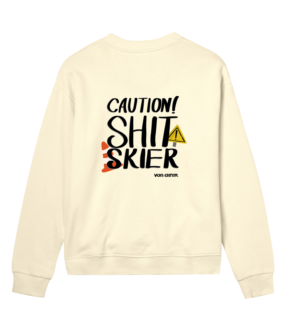 Shit Skier Sweatshirt Regular Women’s