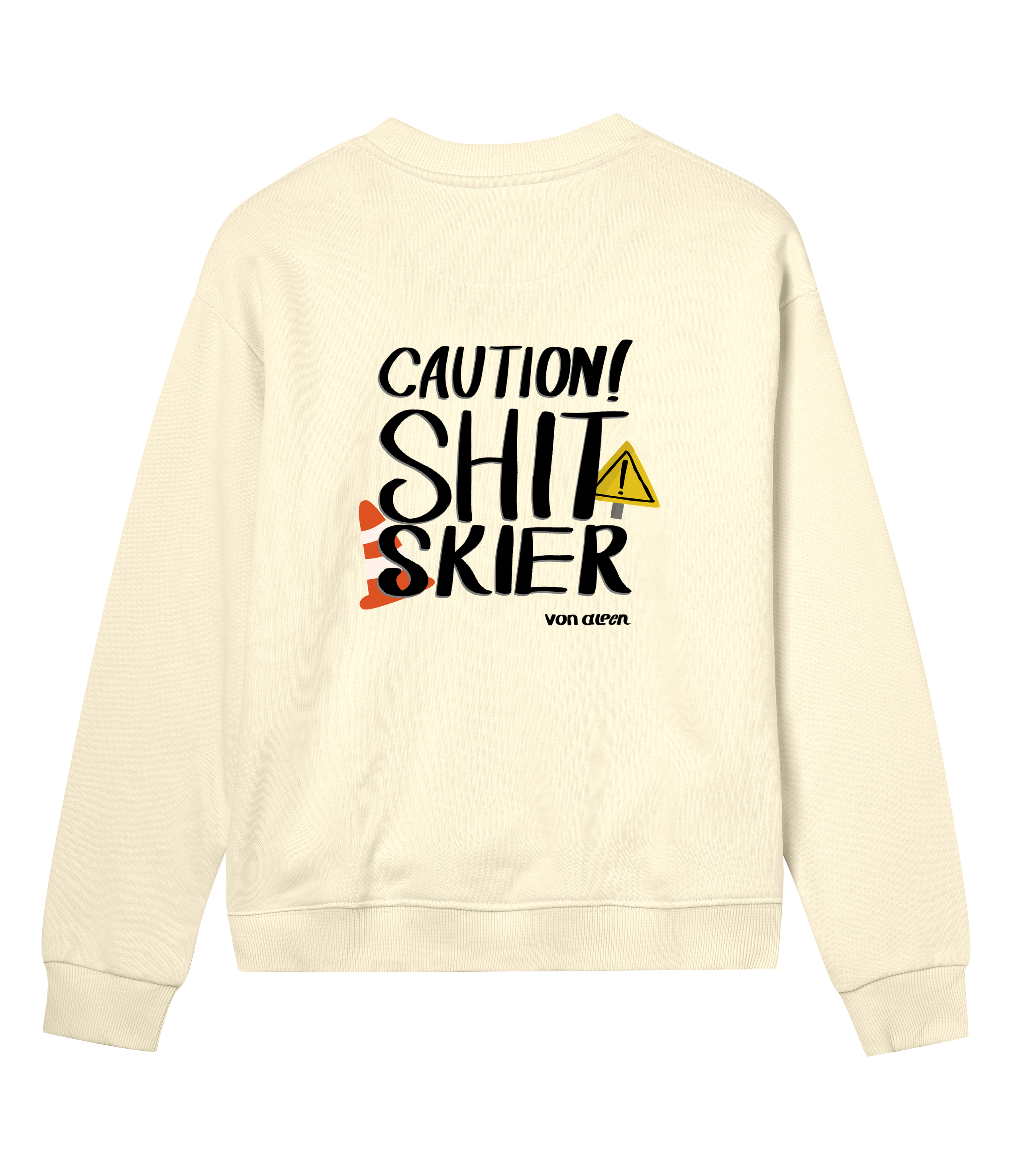 Shit Skier Sweatshirt Regular Women’s